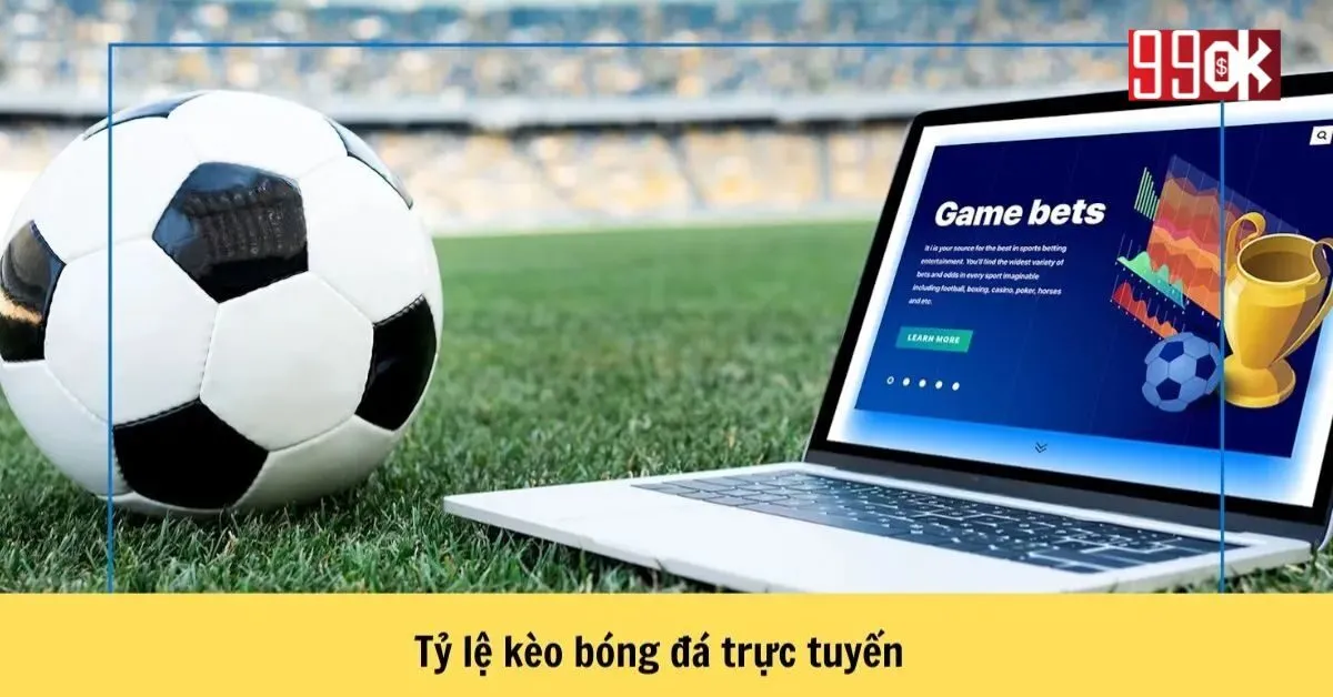 Tỷ Lệ Kèo Bóng Đá Trực Tuyến