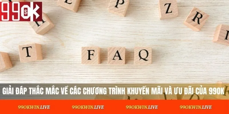 Giải đáp thắc mắc về các chương trình khuyến mãi và ưu đãi của 99OK